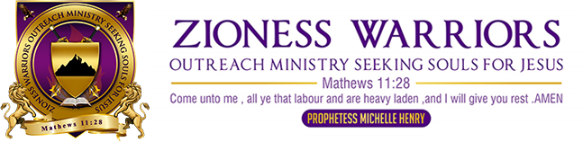 Zioness Warriors Outreach Ministry Seeking Souls For Jesus